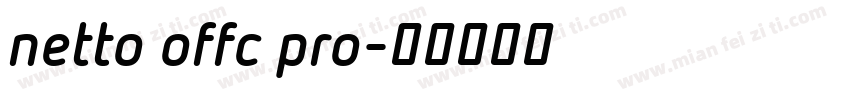 netto offc pro字体转换